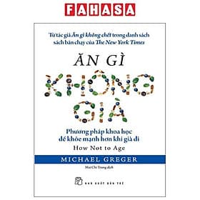 Ăn Gì Không Già - Phương Pháp Khoa Học Để Khỏe Mạnh Hơn Khi Già Đi - Di Di