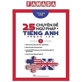 Sách 25 Chuyên Đề Ngữ Pháp Tiếng Anh Trọng Tâm – (Tập 1)