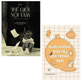 Combo 2 Cuốn Tâm Lý Học Hay- Thế Giới Nội Tâm Của Những Đứa Trẻ Nổi Loạn + Nuôi Dưỡng Đứa Trẻ Bên Trong Bạn - Lý Nam