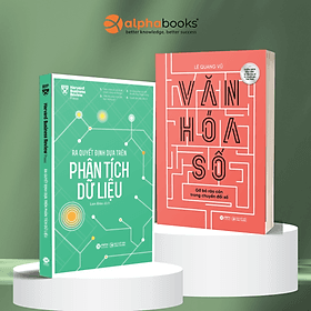 Combo: HBR - Ra Quyết Định Dựa Trên Phân Tích Dữ Liệu + Văn Hoá Số - Gỡ Bỏ Rào Cản Trong Chuyển Đổi Số (Alpha Books) - Phan Vân Quý