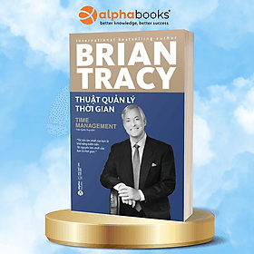 Sách Thuật Quản Lý Thời Gian - Lý Gia