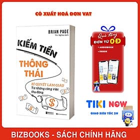 Kiếm Tiền Thông Thái: Bí Quyết Làm Giàu Từ Những Công Việc Thụ Động - G