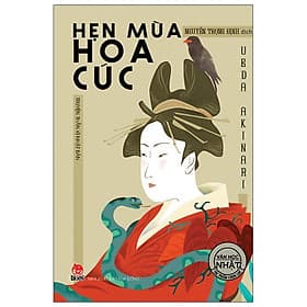 Tác Phẩm Chọn Lọc - Văn Học Nhật - Hẹn Mùa Hoa Cúc - Kim Cúc
