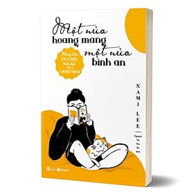 Một Nửa Hoang Mang, Một Nửa Bình An - Nami Lee - Bình