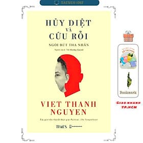 HỦY DIỆT VÀ CỨU RỖI - Viet Thanh Nguyen - TIMES - Nguyên