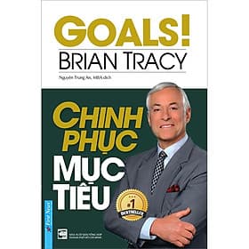 Sách Chinh Phục Mục Tiêu (Tái Bản) - Brian Tracy