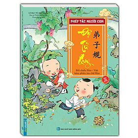 Sách Đệ Tử Quy (Phép tắc người con) - Tranh màu - Minh Minh