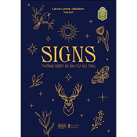 Sách SIGNS Thông Điệp Bí Ẩn Từ Vũ Trụ - Laura Lynne Jackson