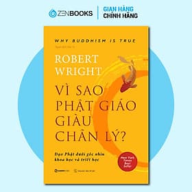 Vì Sao Phật Giáo Giàu Chân Lý - Saigon Books