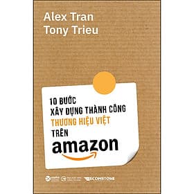 Sách 10 Bước Xây Dựng Thành Công Thương Hiệu Việt Trên Amazon - Thương Thương