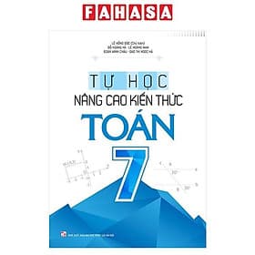 Tự Học - Nâng Cao Kiến Thức Toán 7 (2022) - Minh Minh