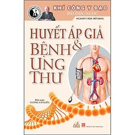 Sách Huyết Áp Giả & Bệnh Ung Thư