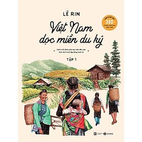 Sách Việt Nam Dọc Miền Du Ký - Tập 1 (Bản Đặc Biệt) - Việt Hà