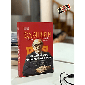 Tất định luận và tự do lựa chọn - Tri Thức