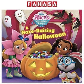 Sách ngoại văn: Alice's Wonderland Bakery - A Hare-Raising Halloween - Dermot Berkery