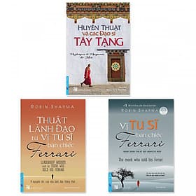 Combo 3 cuốn: Huyền Thuật Và Các Đạo Sĩ Tây Tạng, Vị Tu Sĩ Bán Chiếc Ferrari, Thuật Lãnh Đạo Từ Vị Tu Sĩ Bán Chiếc Ferrari - Hú