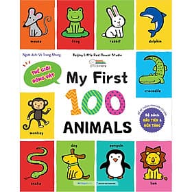 My First 100 Animals - Sách Từ Vựng Đầu Đời Cho Bé