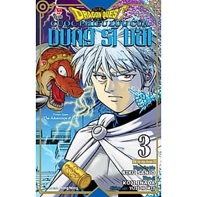 Dragon Quest - Cuộc Phiêu Lưu Của Dũng Sĩ Dai Tập 3: Đệ Tử Của Avan III - Kim Mintae