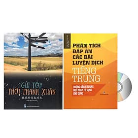 Combo 2 sách Phân tích đáp án các bài luyện dịch Tiếng Trung và gởi tôi thời thanh xuân song ngữ Trung việt có phiên âm có mp3 nghe+ DVD tài liệu - Phan Việt Lâm