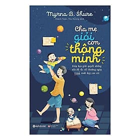 Cha Mẹ Giỏi Con Thông Minh - Bản Quyền - Minh Thông
