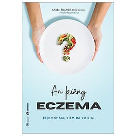 Ăn Kiêng Eczema-Cuốn Sách Bán Chạy - An