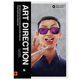 Sách ART DIRECTION - Art Director và hành trình định hướng hình ảnh trong chiến dịch quảng cáo - Trí
