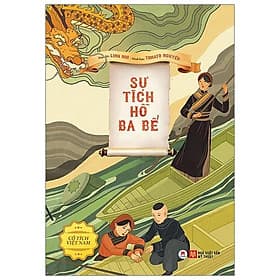 Sách Cổ Tích Việt Nam - Sự Tích Hồ Ba Bể - Huy Nam