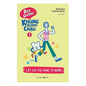 Sách Bảo Dưỡng Khung Xương Chậu 1 - Lấy Lại Vóc Dáng Tự Nhiên - Nhiên Hà