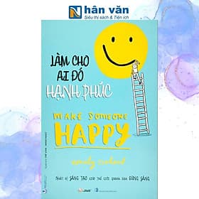 Làm Cho Ai Đó Hạnh Phúc - Make Someone Happy - Lâm Hà