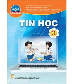 Sách giáo khoa Tin Học 3- Chân Trời Sáng Tạo (Kèm Nilon bọc Sách) - Chà
