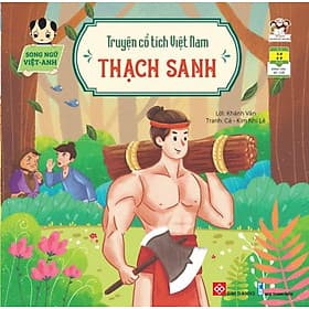 Truyện Cổ Tích Việt Nam - Thạch Sanh (Song ngữ Việt-Anh) - Song Thành