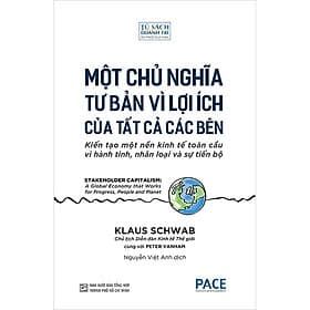 Một Chủ Nghĩa Tư Bản Vì Lợi Ích Của Tất Cả Các Bên (Bìa mềm) - Bìa Mềm
