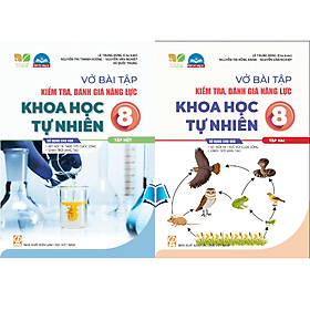Vở bài tập kiểm tra, đánh giá năng lực Khoa học tự nhiên 8 -Tập 1.2 SGK Kết nối , Chân Trời - Ume Chan