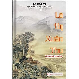 Lã Thị Xuân Thu (Bản Dịch Trọn Bộ) _KV - Cty Văn Hóa Khang Việt