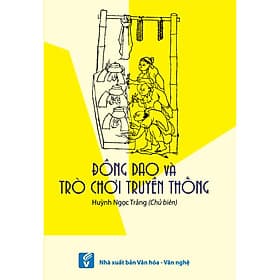Đồng Dao Và Trò Chơi Truyền Thống - Nhà xuất bản Larousse