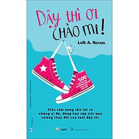 Sách Dậy Thì Ơi Chào Mi ! - Tái Bản - Chà