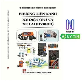 Phương tiện xanh, xe điện( ev) và xe lai(hybrid) - STK - Phương Phương