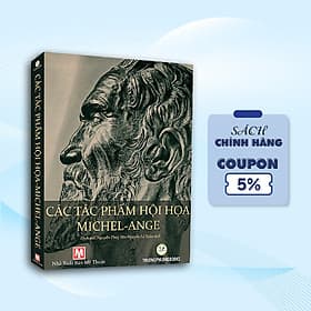 Các Tác Phẩm Hội Họa Michel-Ange - Phương Phương