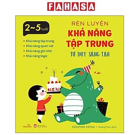 Rèn Luyện Khả Năng Tập Trung - Tư Duy Sáng Tạo