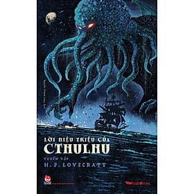 Lời Hiệu Triệu Của Cthulhu (Tuyển Tập H.P Lovecraft) - Truyện Kinh Dị - Kim Hye-Jin