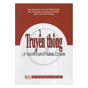 Sách Truyền Thông Lý Thuyết Và Kỹ Năng Cơ Bản - Thu