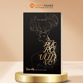 Chúng Ta Rực Rỡ Từ Những Vụn Vỡ - Gari Nguyễn - Alpha Books - 