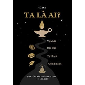 Ta là ai? - Vô Anh - Việt Anh