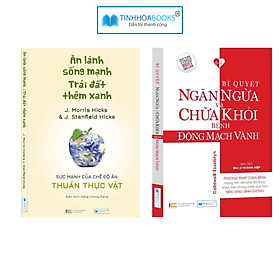 Sách mới: Ăn lành sống mạnh + Động mạch vành - An Lan