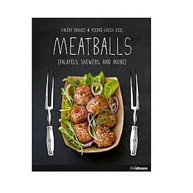 Meatballs: Felafels, Skewers and More - An
