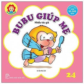 Sách Bé Học Lễ Giáo - Bubu Tập 24 - Bubu Giúp Mẹ (Tái Bản)