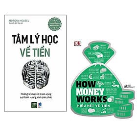 Combo 2 cuốn: Tâm Lý Học Về Tiền + How Money Works - Hiểu Hết Về Tiền - Lý Nam