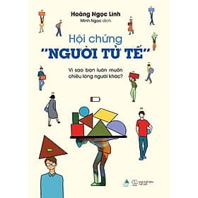Sách Tâm Lý - Hội Chứng “Người Tử Tế” - Nam Việt