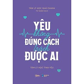 Yêu Không Đúng Cách Trách Được Ai - AZ Việt Nam - Việt Dung