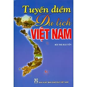 Tuyến Điểm Du Lịch Việt Nam (Tái bản) - Nha Nha